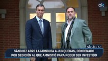 Sánchez abre La Moncloa a Junqueras, condenado por sedición al que amnistió para poder ser investido