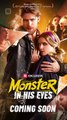 [TOP MOVIE] Monster In His Eyes #reelshort #Shortstudio