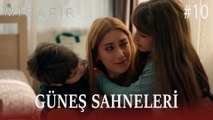 Güneş Sahneleri #10 - Misafir