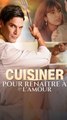 CUISINER POUR RENAÎTRE À L'AMOUR (Doublage)
