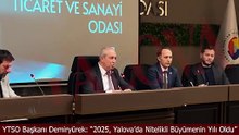 YTSO Başkanı Demiryürek: “2025, Yalova’da Nitelikli Büyümenin Yılı Oldu”