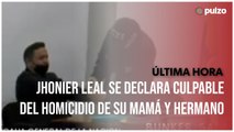 Jhonier Leal se declara culpable del homicidio de Mauricio Leal y su madre | Pulzo