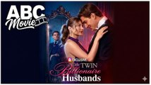 🎁🔥[Hot 2026]My Twin Billionaire Husbands - Full🏡ABC movie🏆🏆🏆🏆🏆