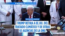 Trump retira a EE.UU. del tratado climático de la ONU y de otros 65 organismos mundiales