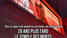 AVP 28 ans plus tard le temple des morts