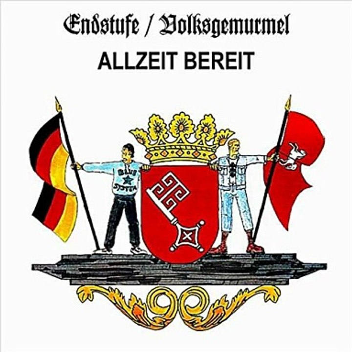 ENDSTUFE / Volksgemurmel - ALLZEIT BEREIT