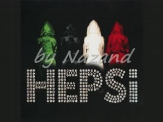 Hepsi-Hep Bana (yepyeni 2008)