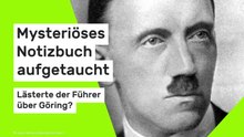 Adolf Hitler: Mysteriöses Notizbuch aufgetaucht - lästerte der Führer über Göring?