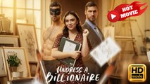 Undress a Billionaire | Full Movie HD - Drama ShortFilms Hot
