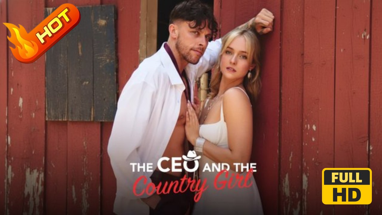 CEO and the Country Girl | Full Movie HD - Romance Sweet Romance Modern USA Contemporary All Ages CEO Independent Woman Strong-Willed Hidden Feelings Serendipity Neighbors Hidden Identity Mistaken Identity Secret Fated Lovers