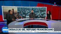 ¿Por qué fue desalojado el Refugio Franciscano?