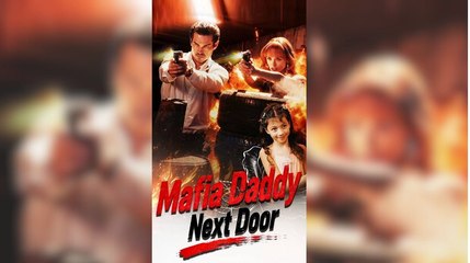 [ Hot 2026????] Mafia Daddy Next Door FULL MOVIE DS
