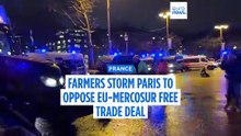 Farmers storm Paris with tractors to oppose EU-Mercosur free trade deal