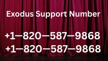 Complete List of OFFICIAL ™ Exodus HELPDESK™ Support Numbers