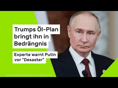Trumps Öl-Plan bringt ihn in Bedrängnis - Experte warnt Putin vor Desaster