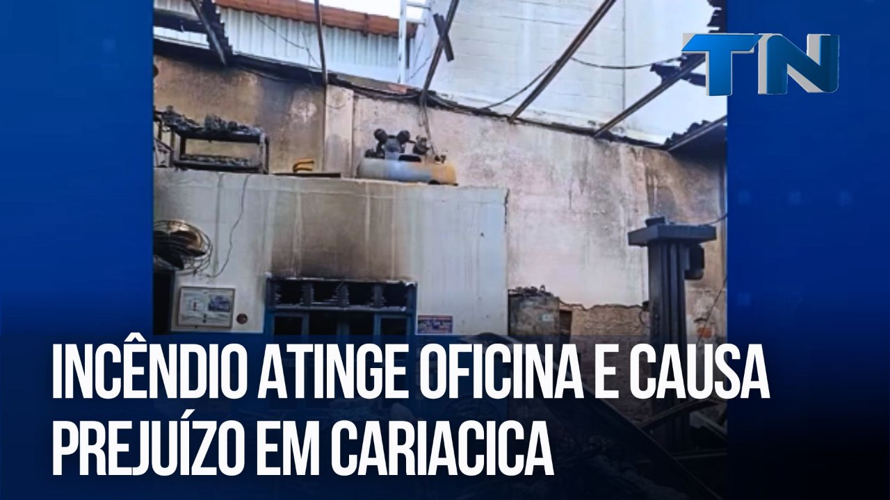 Incêndio atinge oficina e causa prejuízo em Cariacica