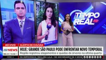 Previsão do tempo: Grande São Paulo pode enfrentar novo temporal | TEMPO REAL