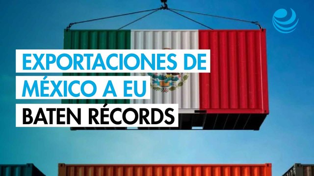 Exportaciones y superávit de México con Estados Unidos baten récords en octubre de 2025