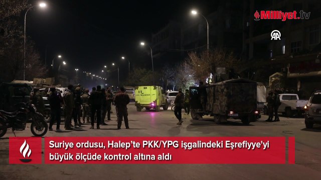 Suriye ordusu, Halep’te PKK/YPG işgalindeki Eşrefiyye'yi büyük ölçüde kontrol altına aldı