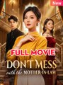 Don't Mess with the Mother-in-law #englishsub #fullmovie