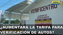 ¿Aumentará la tarifa para verificación de autos?