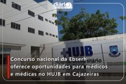Concurso nacional da Ebserh oferece oportunidades para médicos e médicas no HUJB em Cajazeiras