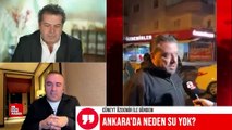 Cüneyt Özdemir sordu, Kenan Taş cevapladı: Ankara'da sular neden kesiliyor