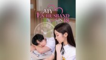 My Ex-Husband is 18 (2025) - FULL [Eng Sub]