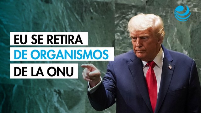 Secretario de la ONU lamenta la salida de EU de múltiples organizaciones internacionales