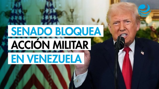 Republicanos se unen a demócratas en Senado de EU para limitar fuerza militar de Trump en Venezuela