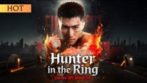 🔥Hunter In The Ring - Gloves Off Blood On