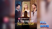 [ Hot 2026🔥]  I Thought You Were Him #FullMovie