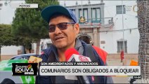 Comunarios de Yuripata son amenazados para bloquear la carretera Potosí – Sucre