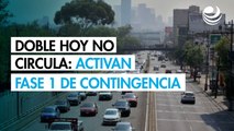 Doble Hoy No Circula: Activan Fase 1 de contingencia ambiental
