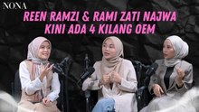 Reen Ramzi & Rami Zati Najwa Kini Ada 4 Kilang OEM