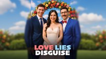 LOVE LIES DISGUISE FULL ENGLISH SUB