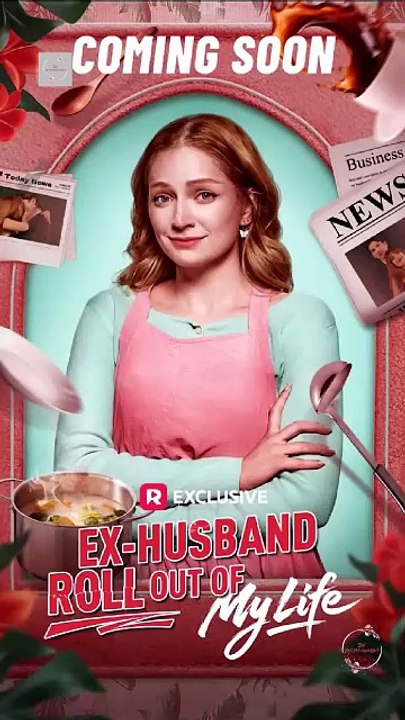 Ex Husband Roll Out of My Life Full