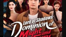 Lord of Shadows Dominion of Might and Fury - Full Movies English Sub