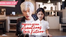 (Doblado) Princesita antigua- Aventuras en el Futuro