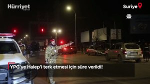 YPG'ye Halep'i terk etmesi için süre verildi!