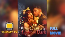 The Crash of Light and Dark [ SHORT DRAMA WITH HIGH QUALITY 2026 ]