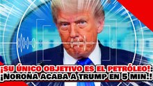 🔥🚨¡SU ÚNICO OBJETIVO ES EL PETRÓLEO, NO LA LIBERTAD! ¡NOROÑA ACABA a TRUMP en 5 MINUTOS por TIRANO!