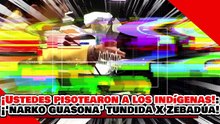 🔥🚨¡USTEDES PISOTEARON A LOS PUEBLOS INDÍGENAS! ¡LA NARKO GUASONA es APLASTADA por ZEBADÚA!