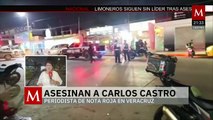 En Poza Rica, Veracruz, fue asesinado a balazos el periodista Carlos Castro