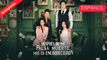 [Español] Después de mi falsa muerte, mis ex enloquecieron  (Versión original completa)