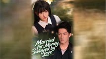 Married for Money, Swayed by Love FULLMOVIE 2026 #englishsub