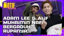 Alif Muhaimin Nafi Call Out Adam Lee, Salah Faham Dari Penganjur? | Motif Trending S4
