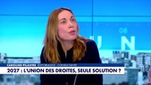 Caroline Pilastre : «Il y a une hypocrisie sur la question de l'union des droites»