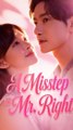 A Misstep to Mr. Right