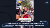 El reencuentro de los torturados venezolanos con sus familias tras ser liberados del Helicoide: 